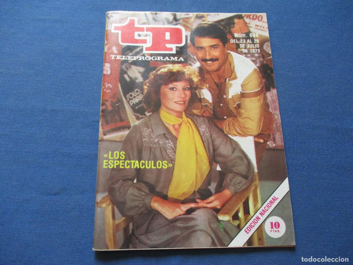 Coleccionismo de revista Teleprograma: TP TELEPROGRAMA N.&ordm; 694 - 1979 - Foto 2