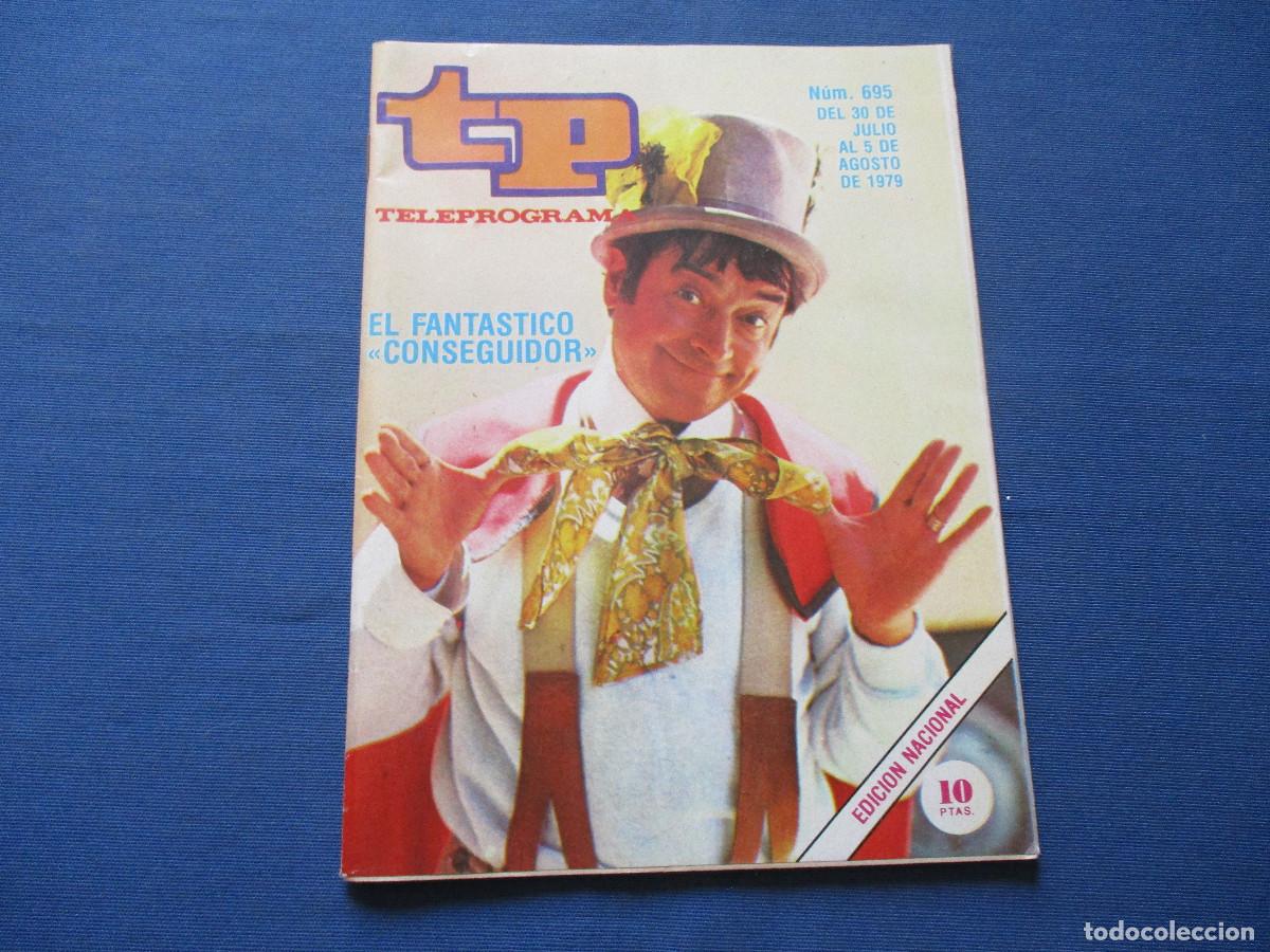 Coleccionismo de revista Teleprograma: TP TELEPROGRAMA N.&ordm; 695 - 1979 - Foto 1