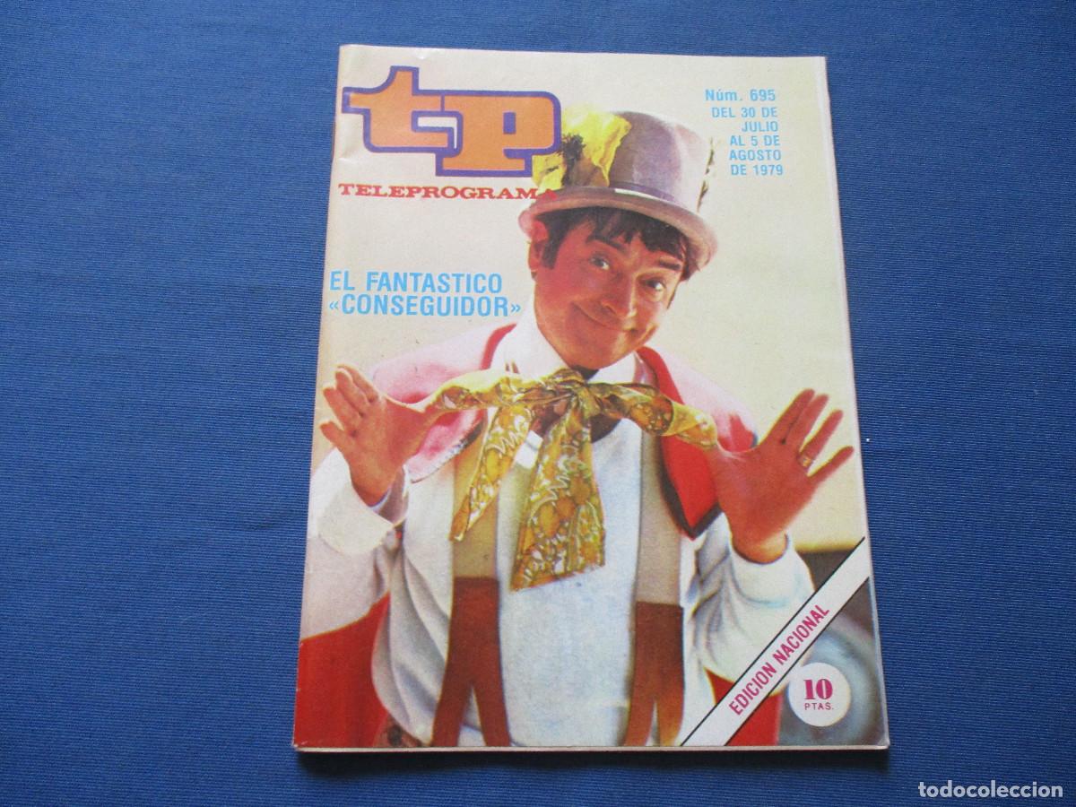 Coleccionismo de revista Teleprograma: TP TELEPROGRAMA N.&ordm; 695 - 1979 - Foto 2