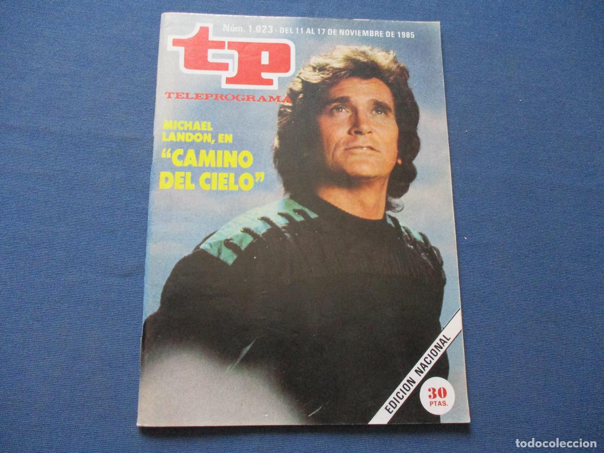 Coleccionismo de revista Teleprograma: TP TELEPROGRAMA N.&ordm; 1023 - 1985 - Foto 1