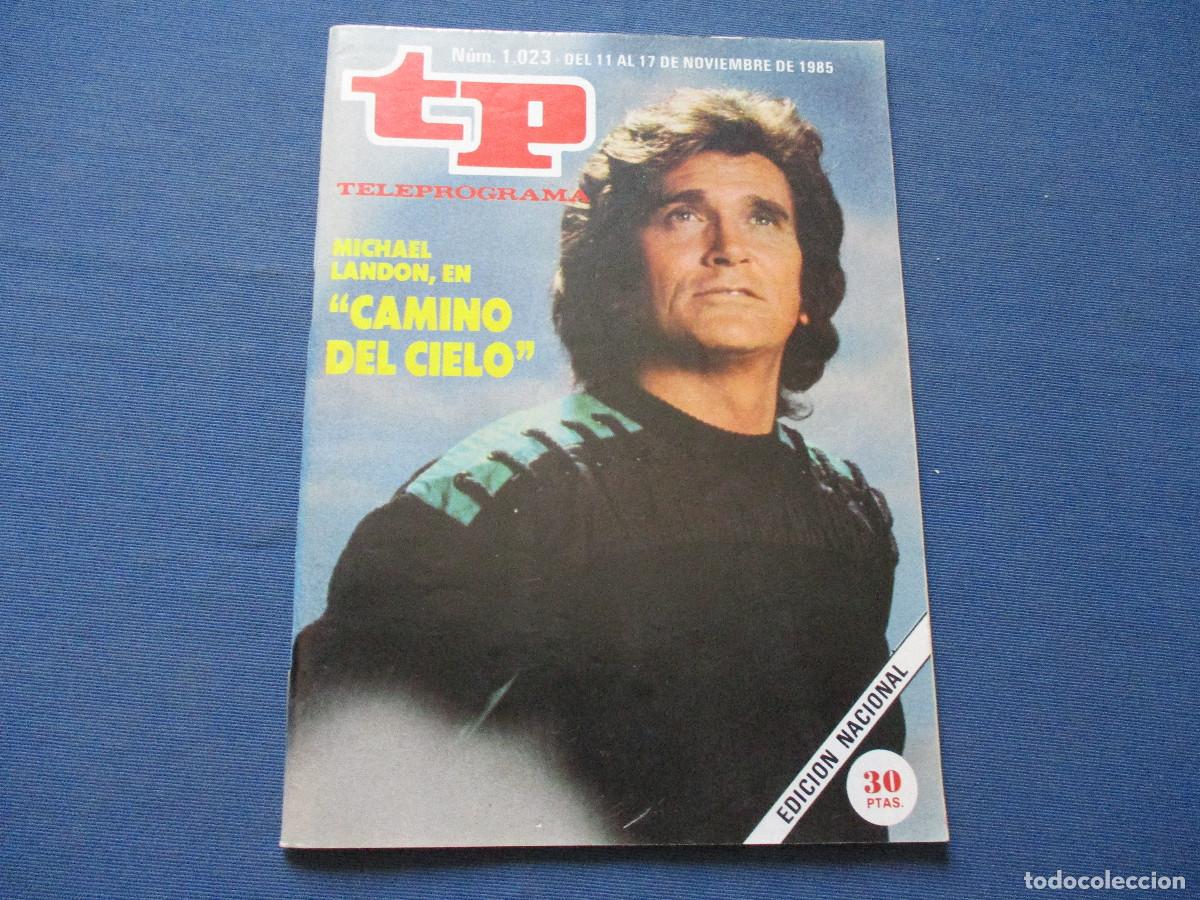 Coleccionismo de revista Teleprograma: TP TELEPROGRAMA N.&ordm; 1023 - 1985 - Foto 2