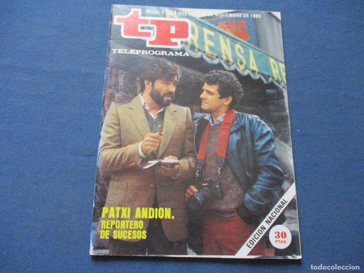 Coleccionismo de revista Teleprograma: TP TELEPROGRAMA N.&ordm; 1024 - 1985 - Foto 1