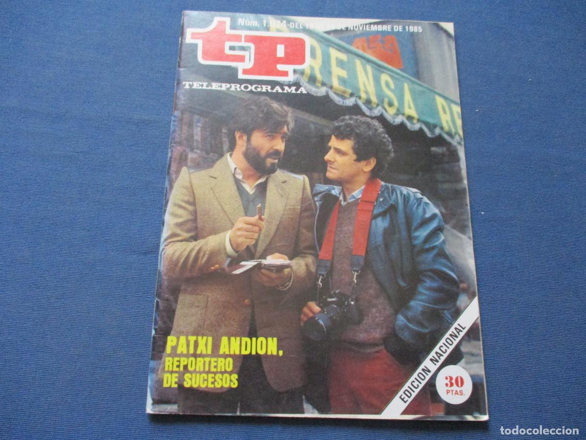 Coleccionismo de revista Teleprograma: TP TELEPROGRAMA N.&ordm; 1024 - 1985 - Foto 2