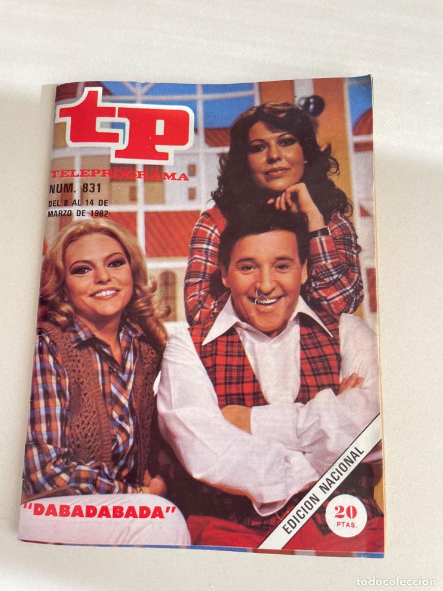 Coleccionismo de revista Teleprograma: TP TELEPROGRAMA N&ordm; 831 MARZO 1982 DABADABADA - Foto 1