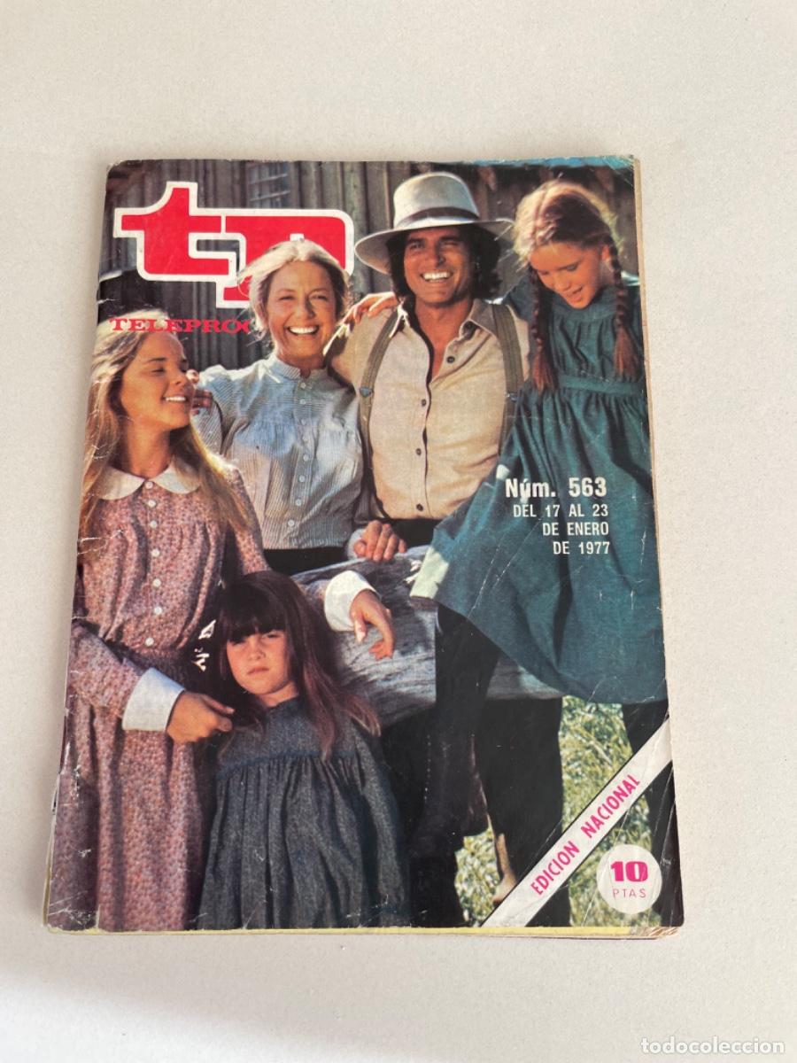 Coleccionismo de revista Teleprograma: TP TELEPROGRAMA N&ordm; 563 ENERO 1977 LA CASA DE LA PRADERA - Foto 1
