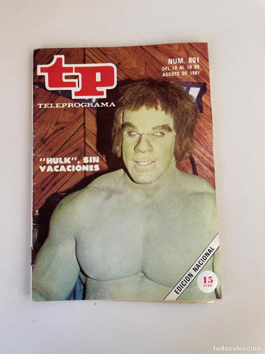 Coleccionismo de revista Teleprograma: TP TELEPROGRAMA N&ordm; 801 AGOSTO 1981 HULK - Foto 1