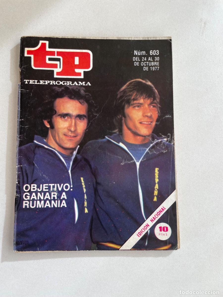 Coleccionismo de revista Teleprograma: TP TELEPROGRAMA N&ordm; 603 OCTUBRE 1977 MIGUELI - Foto 1