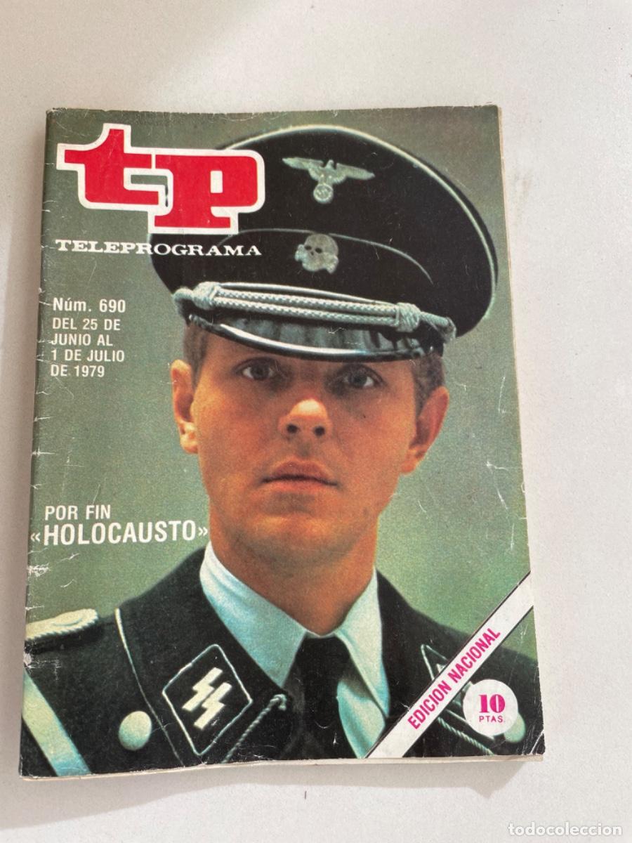 Coleccionismo de revista Teleprograma: TP TELEPROGRAMA N&ordm; 690 JULIO 1979 HOLOCAUSTO - Foto 1
