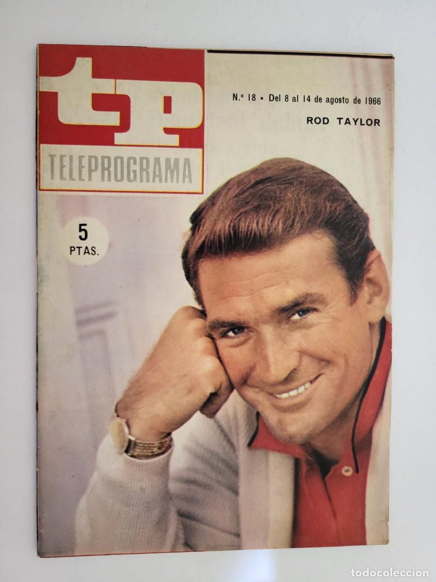 Coleccionismo de revista Teleprograma: TP. Teleprograma, N.&ordm; 18, Rod Taylor. Del 8 al 14 de agosto de 1966. - Foto 1