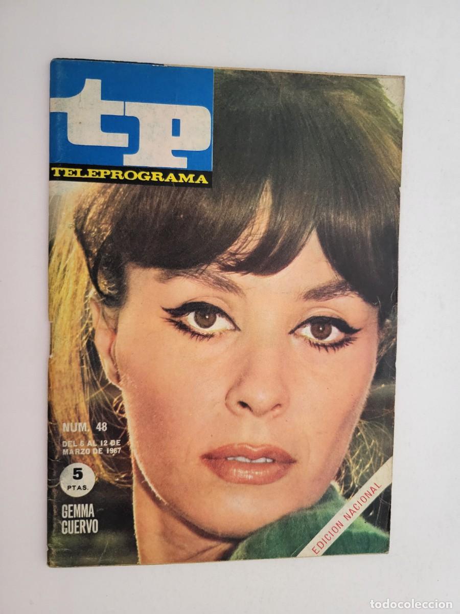 Coleccionismo de revista Teleprograma: TP. Teleprograma, N.&ordm; 48, Gemma Cuervo. Del 5 al 12 de marzo de 1967. - Foto 1