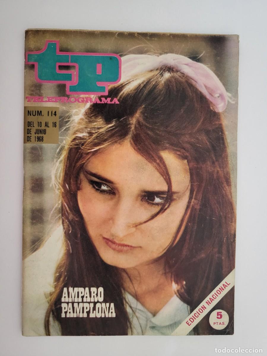 Coleccionismo de revista Teleprograma: TP. Teleprograma, N.&ordm; 114 Amparo Pamplona. Del 10 al 16 de Junio de 1968. - Foto 1