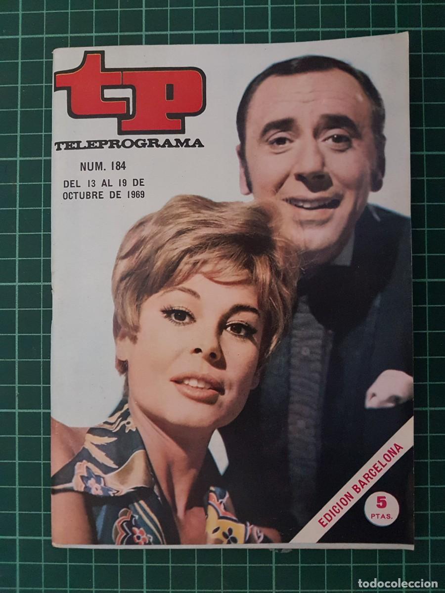 Coleccionismo de revista Teleprograma: TP. Teleprograma, N.&ordm; 184. Del 13 al 19 de Octubre de 1969. - Foto 1
