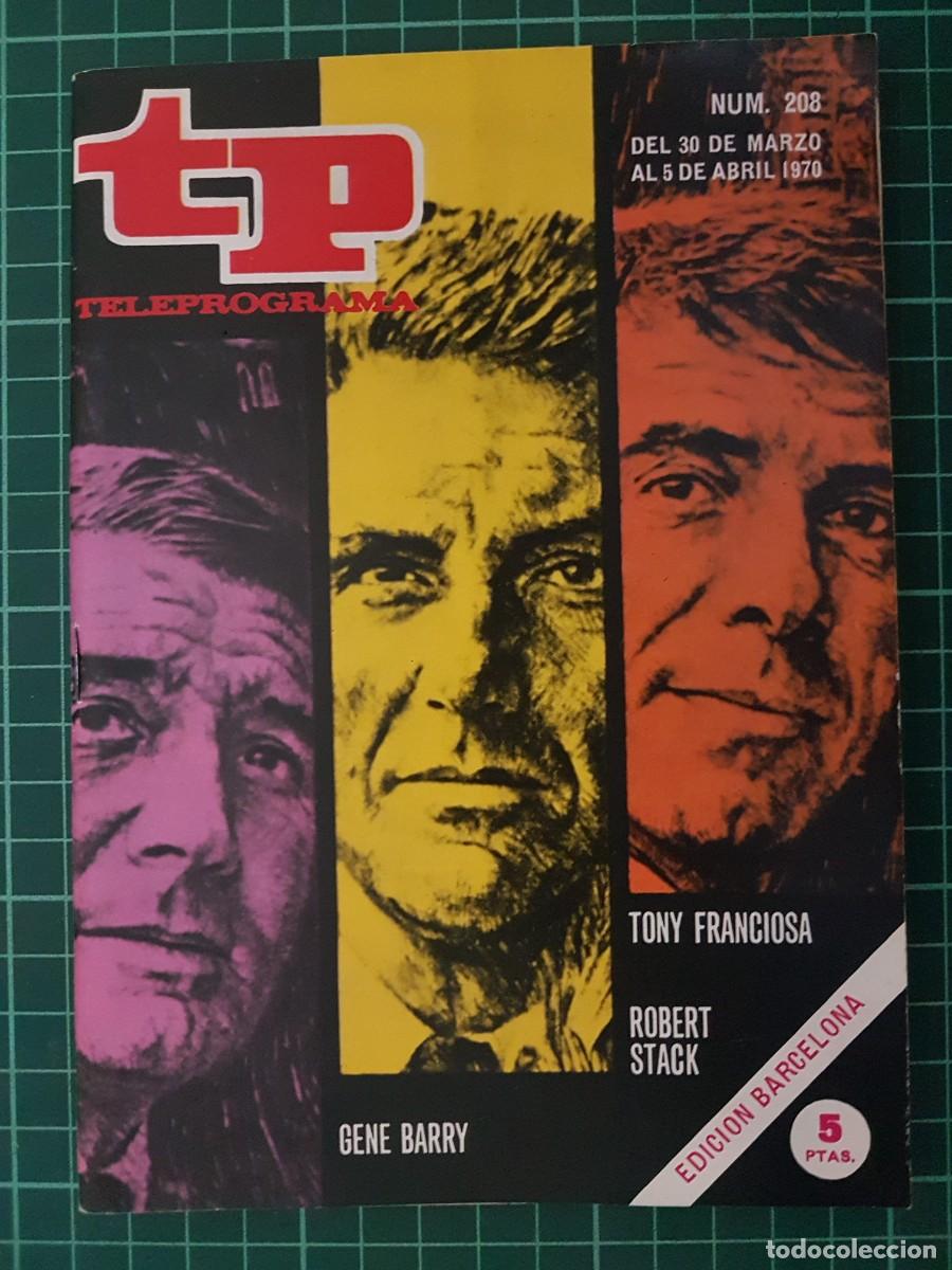 Coleccionismo de revista Teleprograma: TP. Teleprograma, N.&ordm; 208. Del 30 de Marzo al 5 de Abril de 1970. - Foto 1
