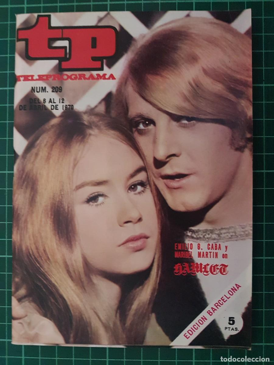 Coleccionismo de revista Teleprograma: TP. Teleprograma, N.&ordm; 209. Del 6 al 12 de Abril de 1970. - Foto 1