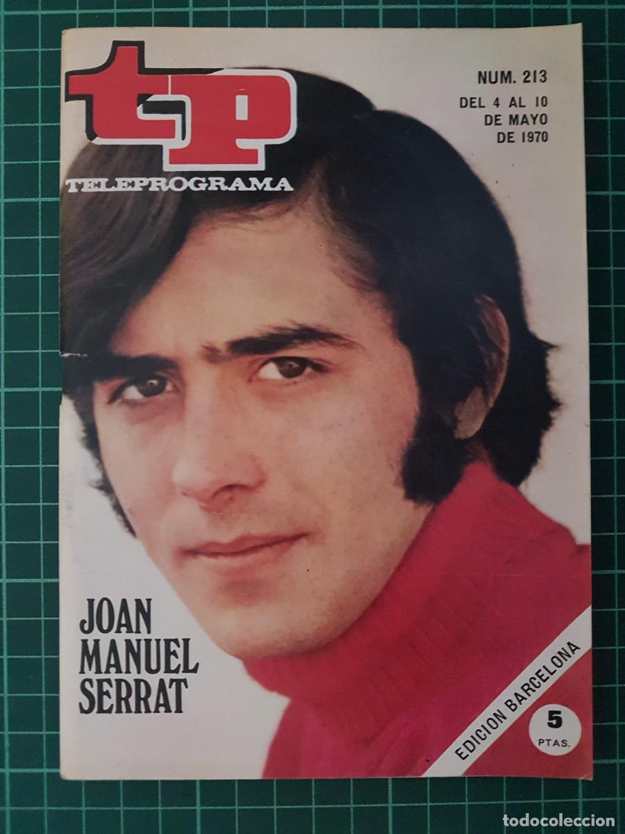 Coleccionismo de revista Teleprograma: TP. Teleprograma, N.&ordm; 213. Joan Manuel Serrat, del 4 al 10 de Mayo de 1970. - Foto 1