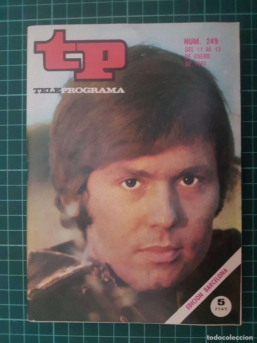 Coleccionismo de revista Teleprograma: TP. Teleprograma, N.&ordm; 249. Raphael, del 11 al 17 de Enero de 1971. - Foto 1