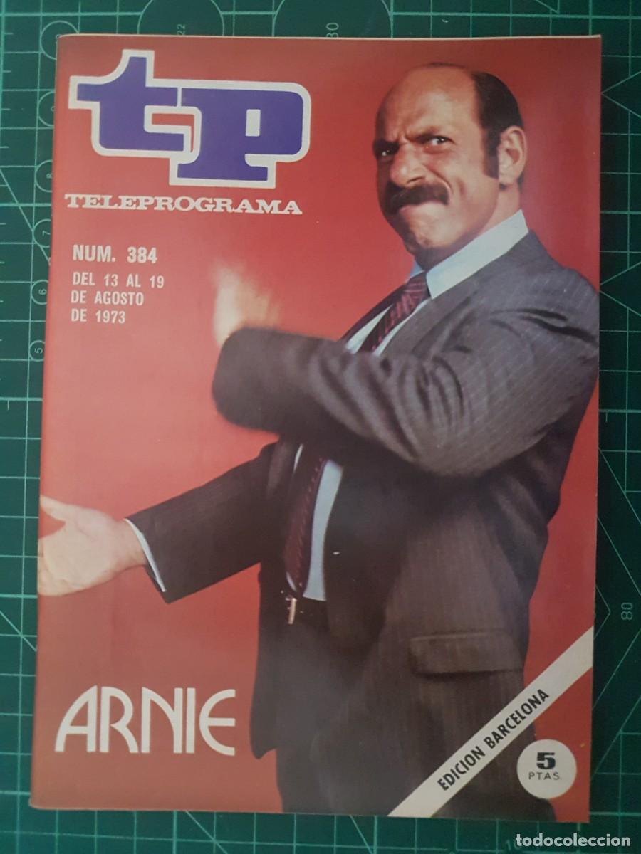 Coleccionismo de revista Teleprograma: TP. Teleprograma, N.&ordm; 384. Arnie, del 13 al 19 de Agosto de 1973. - Foto 1