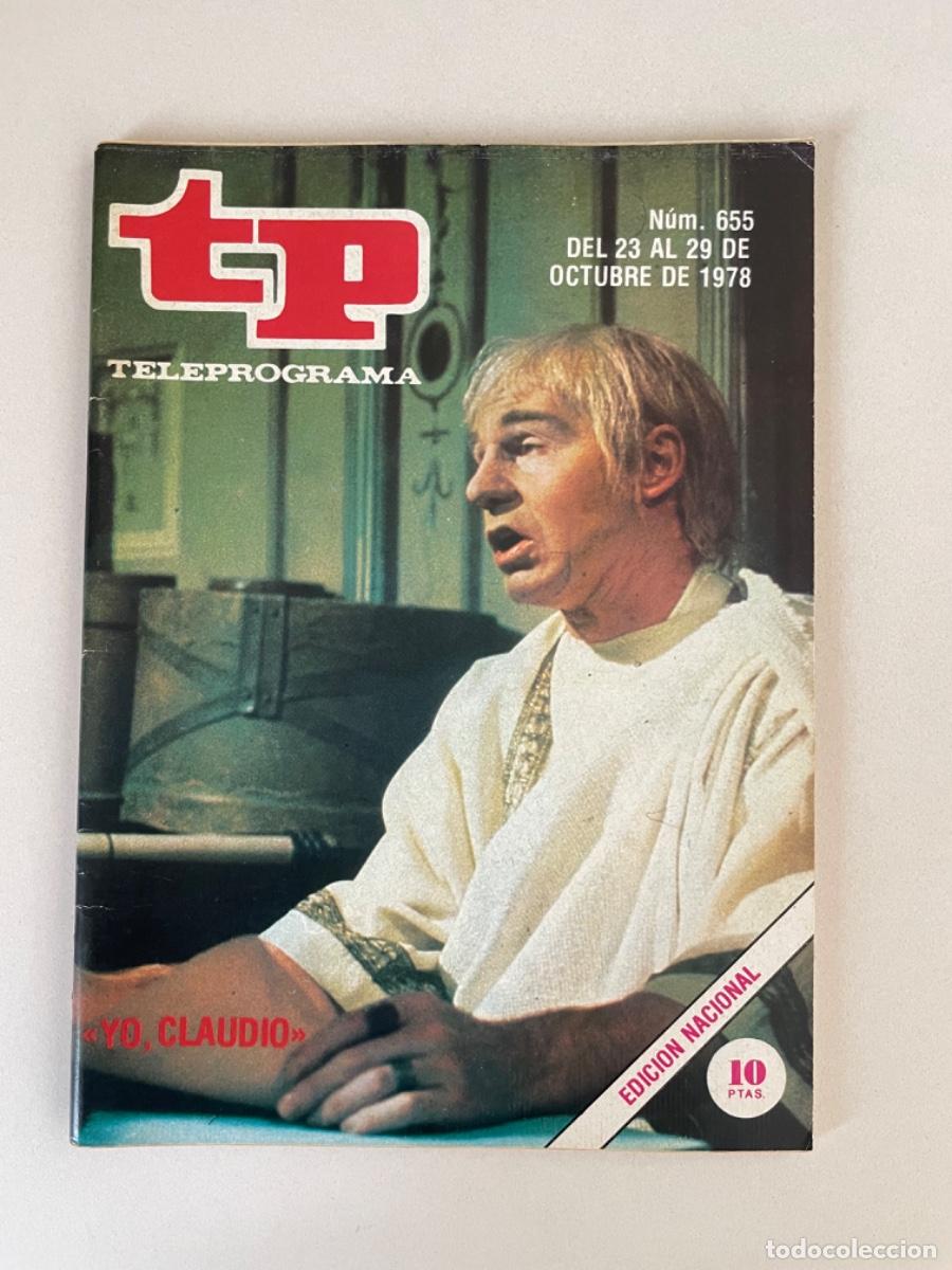 Coleccionismo de revista Teleprograma: TP TELEPROGRAMA N&ordm; 655 OCTUBRE 1978 YO, CLAUDIO - Foto 1