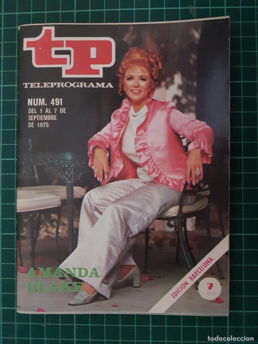 Coleccionismo de revista Teleprograma: Teleprograma. N.&ordm; 491. Amanda Blake, del 1 al 7 de Septiembre de 1975. - Foto 1
