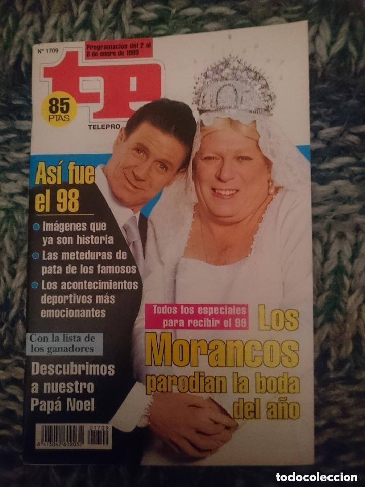 Coleccionismo de revista Teleprograma: TP TELEPROGRAMA N 1709 DEL 2 AL 8 DE ENERO 1999 - LOS MORANCOS PARODIAN LA BODA DEL A&Ntilde;O -con Program - Foto 1