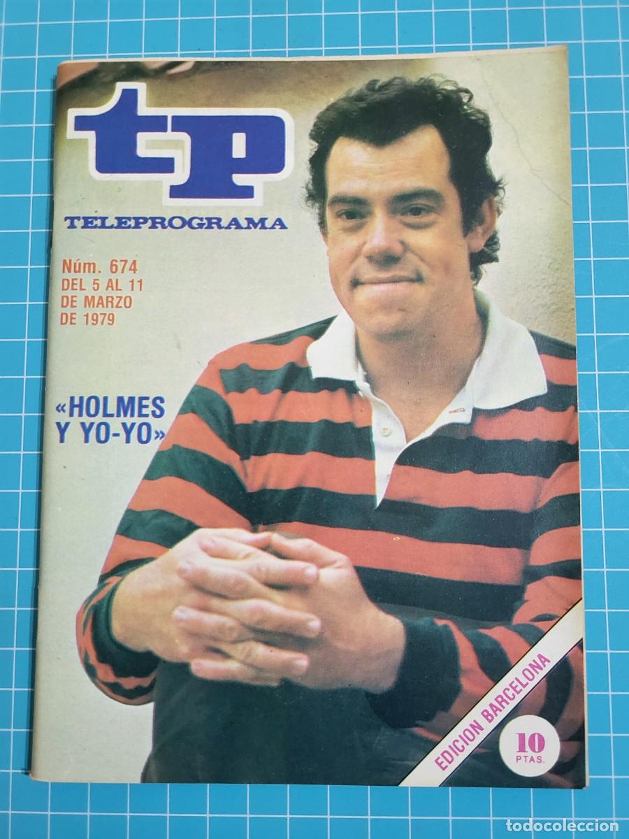 Coleccionismo de revista Teleprograma: Teleprograma. N.&ordm; 674. &rdquo;Holmes y Yo-Yo&rdquo; del 5 al 11 de Marzo de 1979. - Foto 1