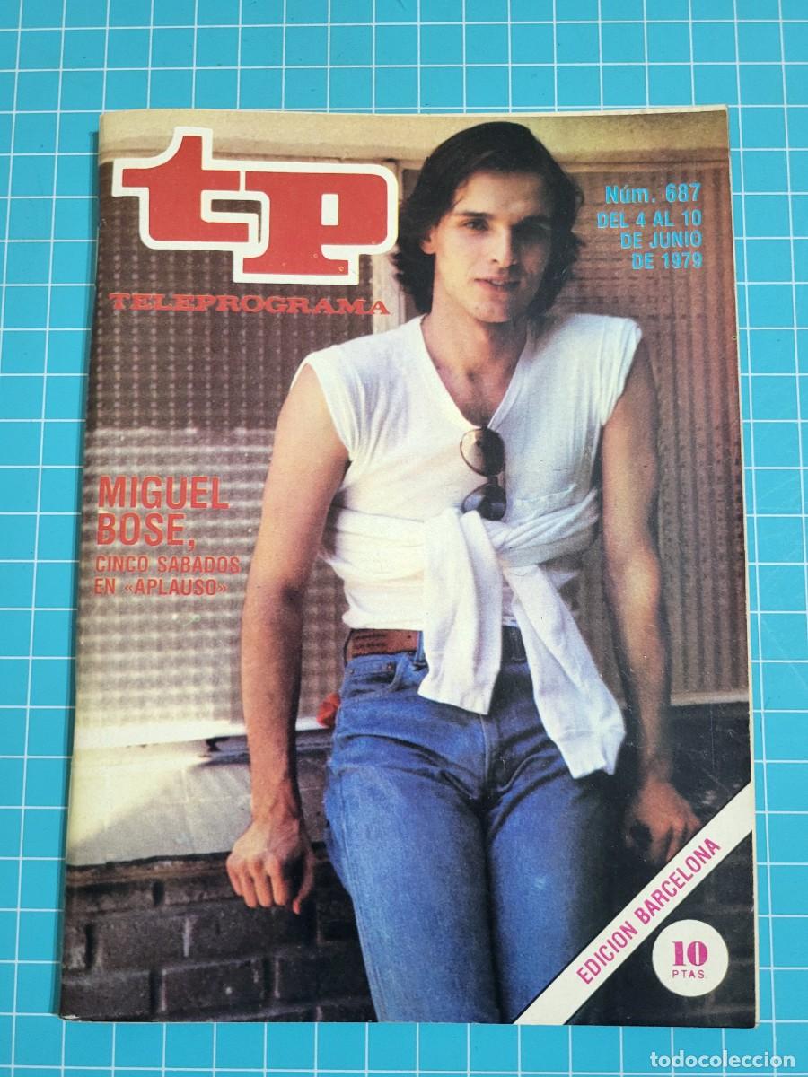 Coleccionismo de revista Teleprograma: Teleprograma. N.&ordm; 687. Miguel Bos&eacute;, del 4 al 10 de Junio de 1979. - Foto 1