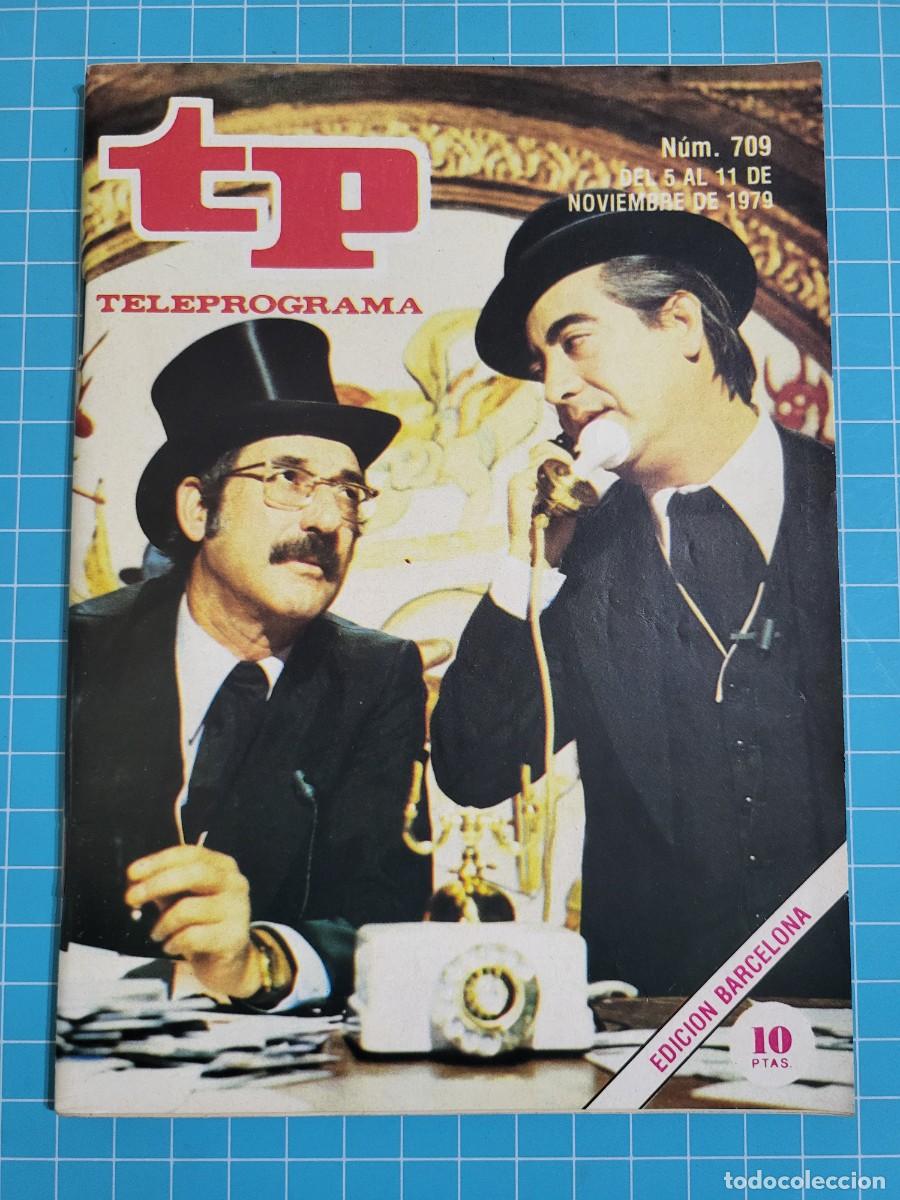 Coleccionismo de revista Teleprograma: Teleprograma. N.&ordm; 709. Tip Coll, del 5 al 11 de Noviembre de 1979. - Foto 1