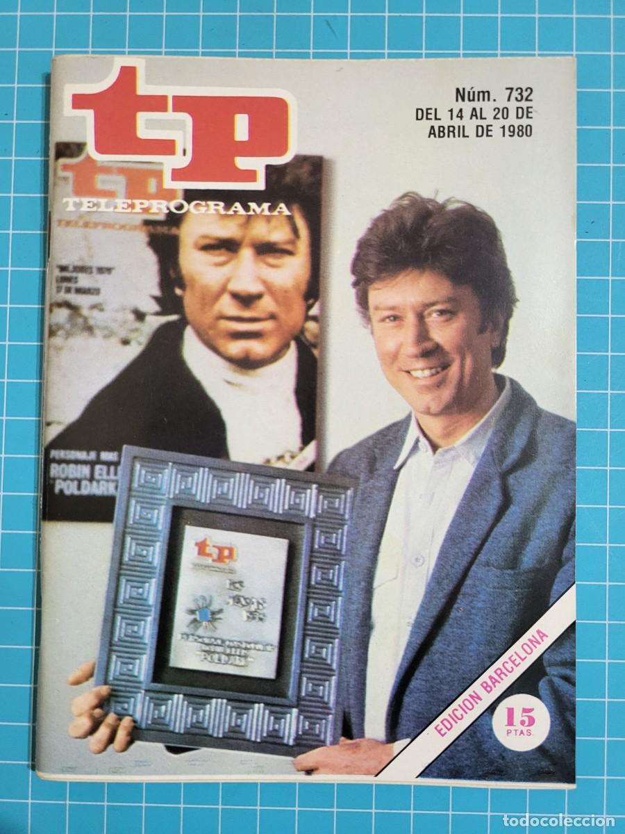 Coleccionismo de revista Teleprograma: Teleprograma. N.&ordm; 732. Del 14 al 20 de Abril de 1980. - Foto 1