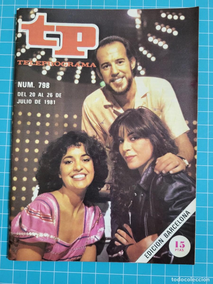Coleccionismo de revista Teleprograma: Teleprograma. N.&ordm; 798. &rdquo;Aplauso&rdquo;, del 20 al 26 de Julio de 1981. - Foto 1