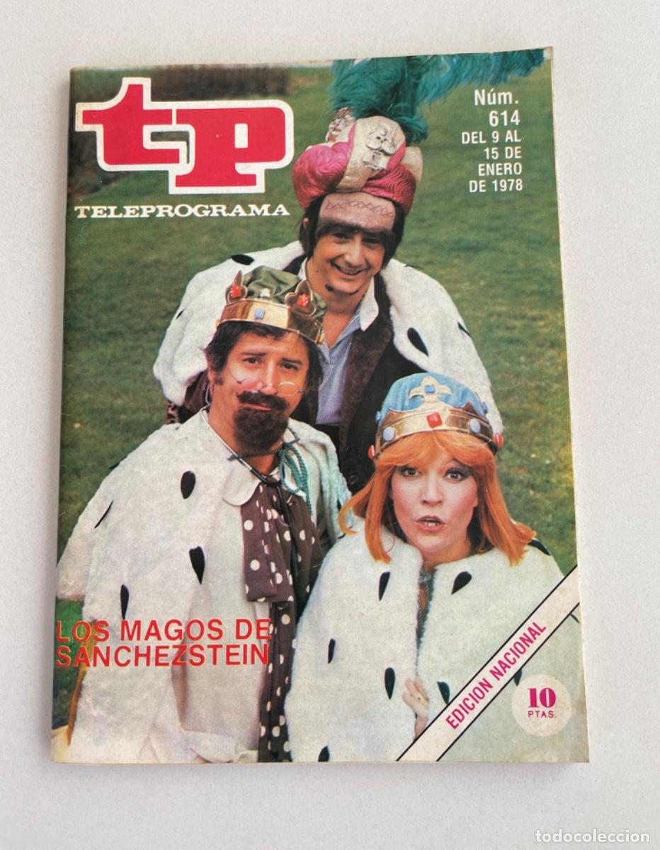 Coleccionismo de revista Teleprograma: TP TELEPROGRAMA N&ordm; 614 ENERO 1978 *LOS MAGOS DE SANCHEZSTEIN* - Foto 1