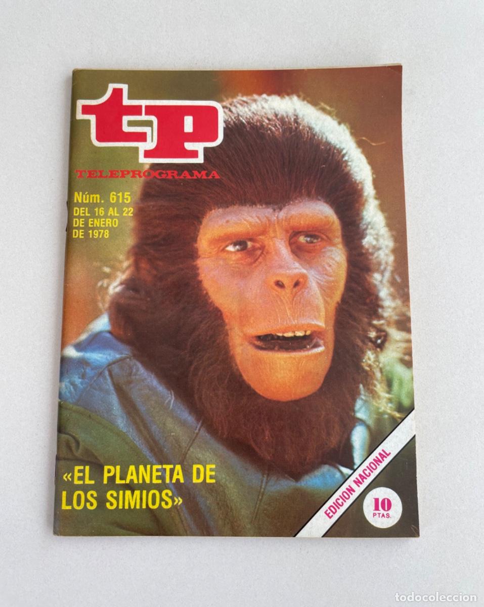 Coleccionismo de revista Teleprograma: TP TELEPROGRAMA N&ordm; 615 ENERO 1978 *EL PLANETA DE LOS SIMIOS* - Foto 1