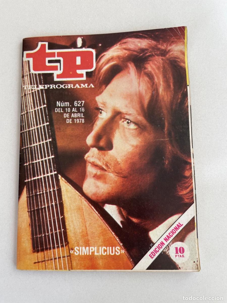 Coleccionismo de revista Teleprograma: TP TELEPROGRAMA N&ordm; 627 ABRIL 1978 *SIMPLICIUS* - Foto 1