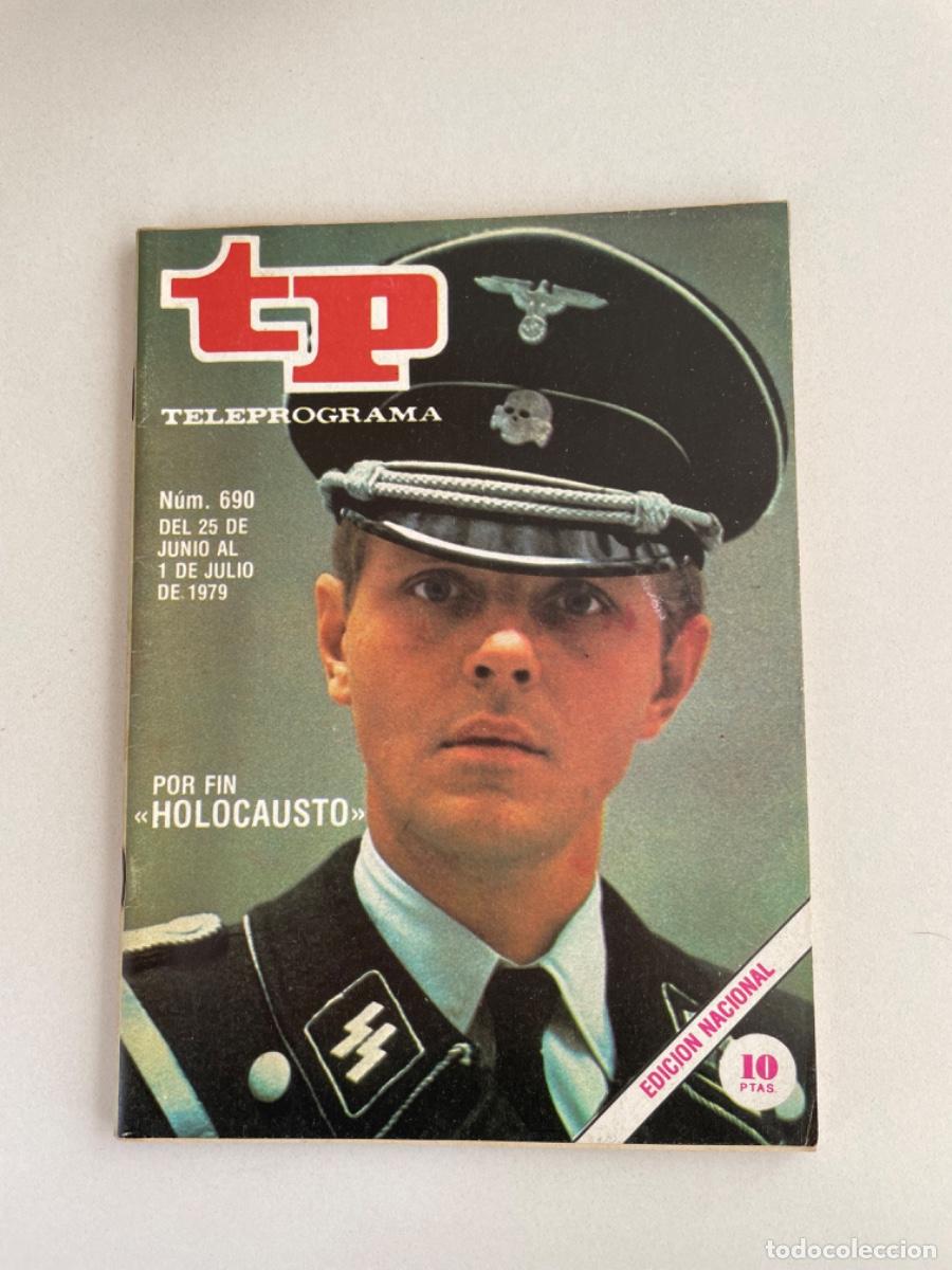 Coleccionismo de revista Teleprograma: TP TELEPROGRAMA N&ordm; 690 JULIO 1979 *HOLOCAUSTO* - Foto 1
