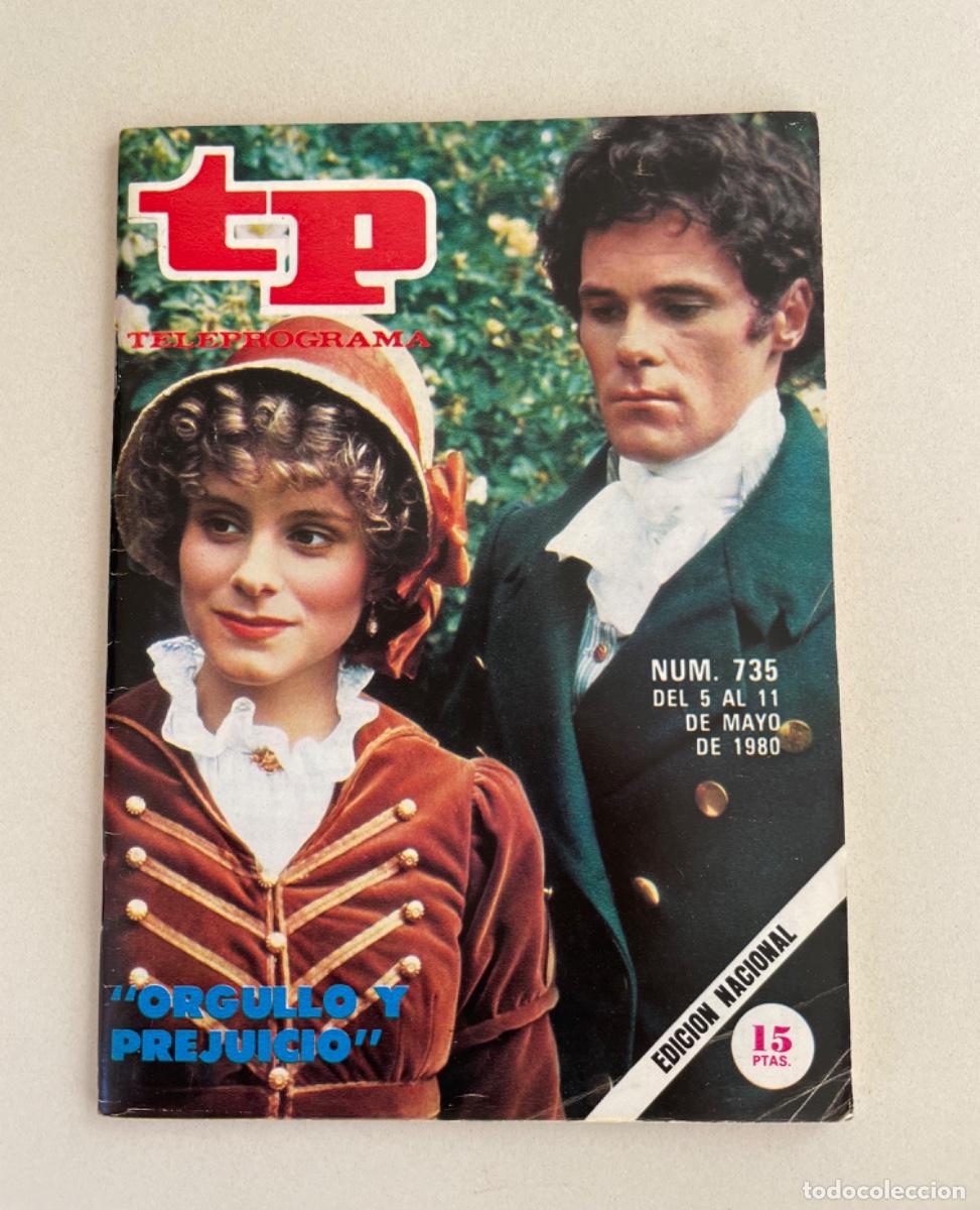 Coleccionismo de revista Teleprograma: TP TELEPROGRAMA N&ordm; 735 MAYO 1980 *ORGULLO Y PREJUICIO* - Foto 1