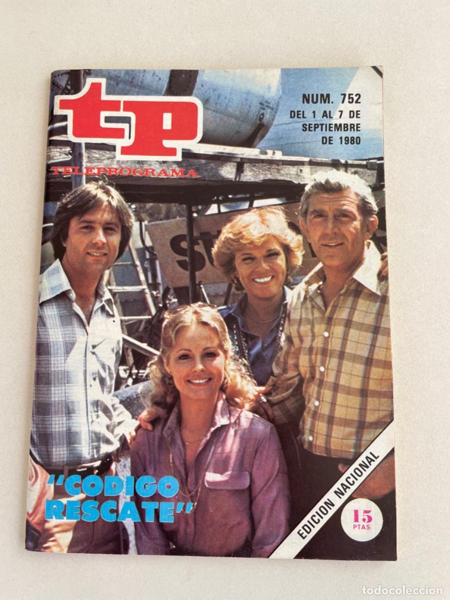 Coleccionismo de revista Teleprograma: TP TELEPROGRAMA N&ordm; 752 SEPTIEMBRE 1980 *C&Oacute;DIGO RESCATE* - Foto 1