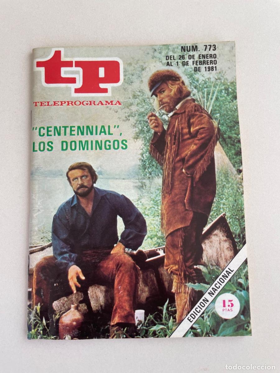 Coleccionismo de revista Teleprograma: TP TELEPROGRAMA N&ordm; 773 FEBRERO 1981 *CENTENNIAL* - Foto 1