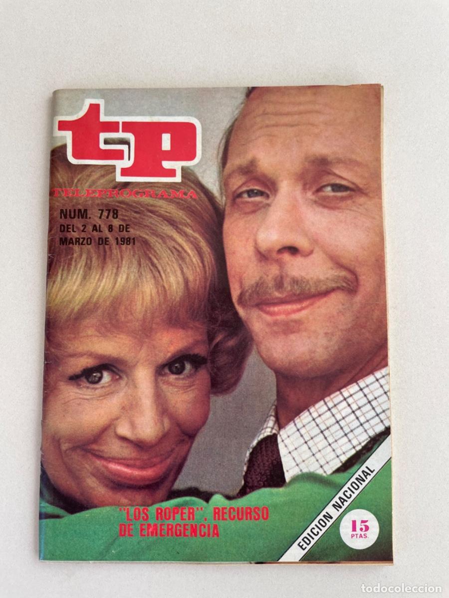Coleccionismo de revista Teleprograma: TP TELEPROGRAMA N&ordm; 778 MARZO 1981 *LOS ROPER* - Foto 1