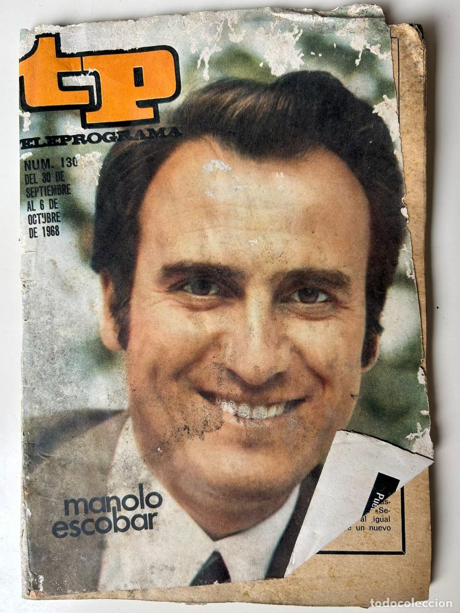 Coleccionismo de revista Teleprograma: TP Teleprograma 130 octubre 1968 Manolo Escobar - Foto 1