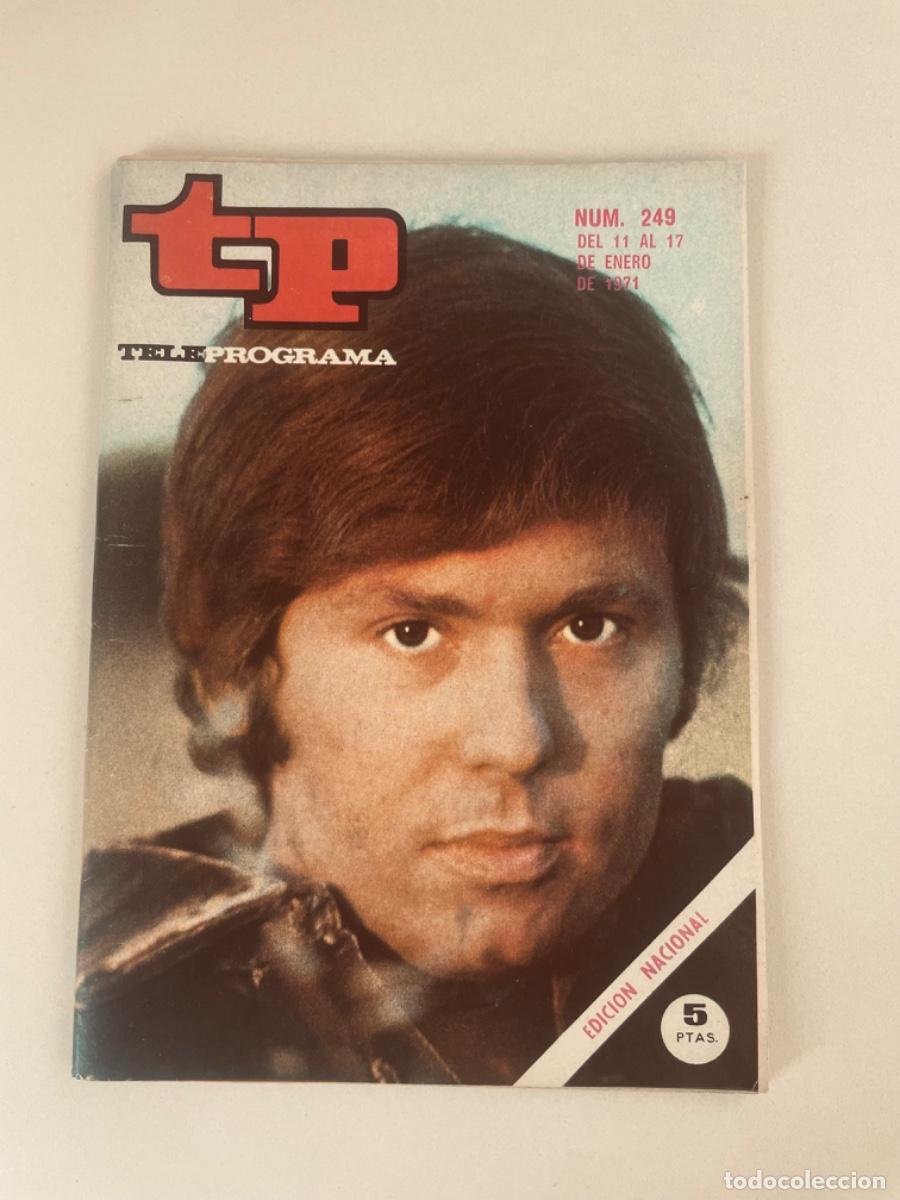 Coleccionismo de revista Teleprograma: TP TELEPROGRAMA N&ordm; 249 ENERO 1971 *RAPHAEL* - Foto 1