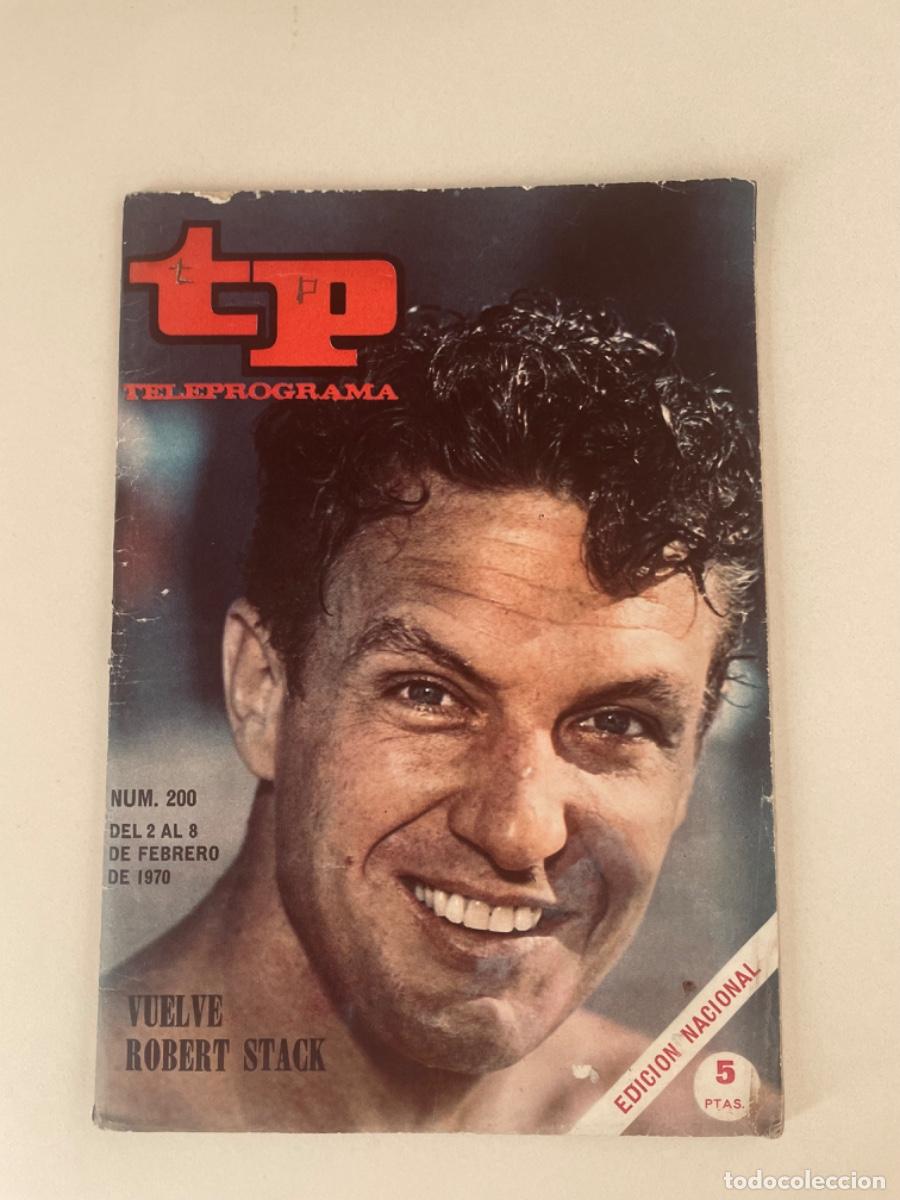 Coleccionismo de revista Teleprograma: TP TELEPROGRAMA N&ordm; 200 FEBRERO 1970 *ROBERT STACK* - Foto 1