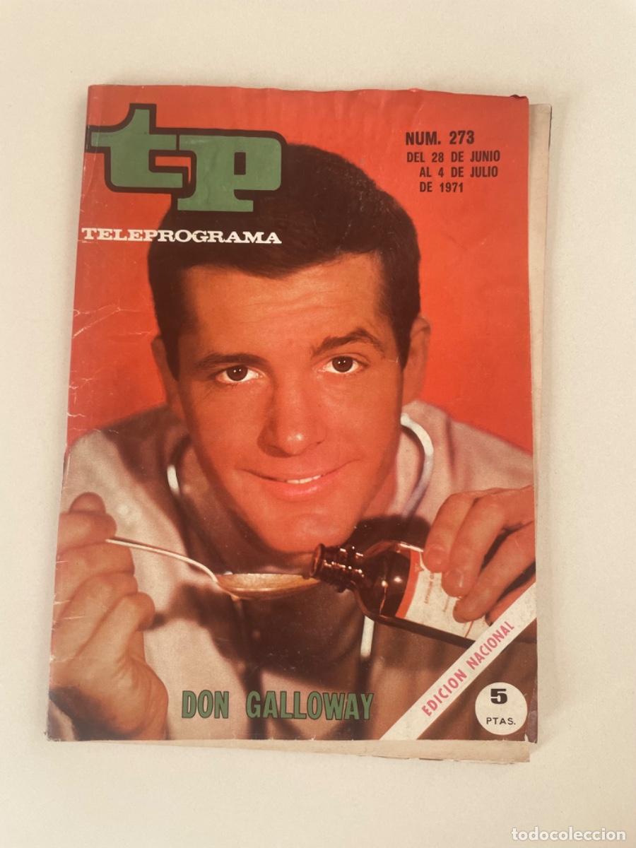 Coleccionismo de revista Teleprograma: TP TELEPROGRAMA N&ordm; 273 JULIO 1971 *DON GALLOWAY* - Foto 1