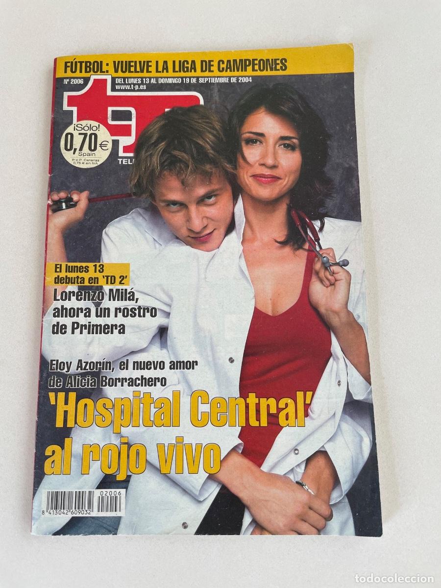 Coleccionismo de revista Teleprograma: TP TELEPROGRAMA N&ordm; 2006 SEPTIEMBRE 2004 *HOSPITAL CENTRAL* - Foto 1