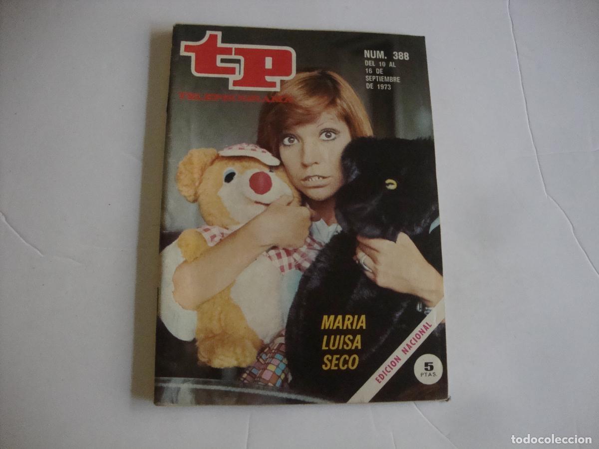Coleccionismo de Revista Teleprograma: REVISTA TELEPROGRAMA TP N&ordm; 388 MARIA LUISA SECO