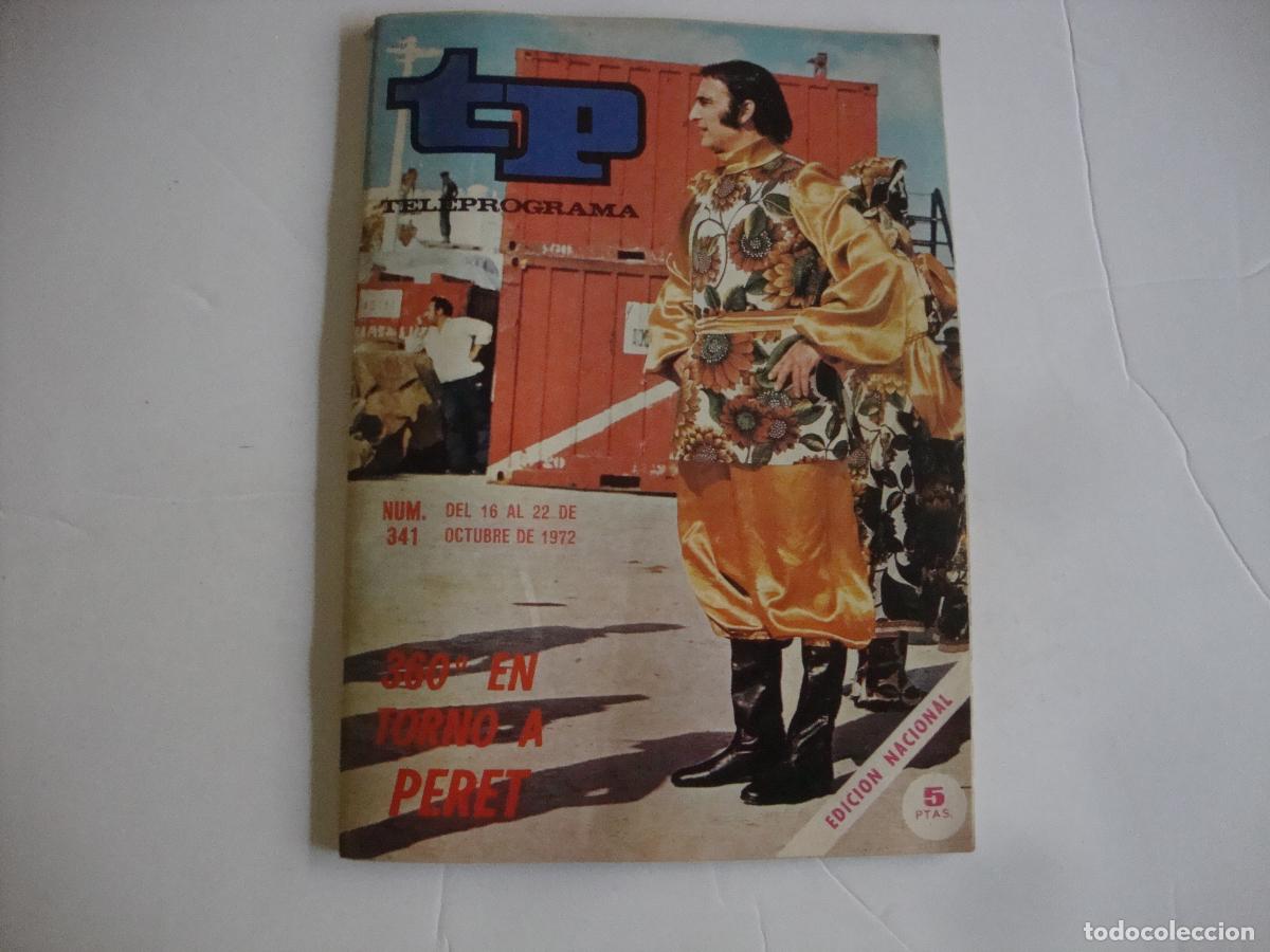 Coleccionismo de revista Teleprograma: REVISTA TELEPROGRAMA TP N&ordm; 341 360&ordm; EN TORNO A PERET - Foto 1