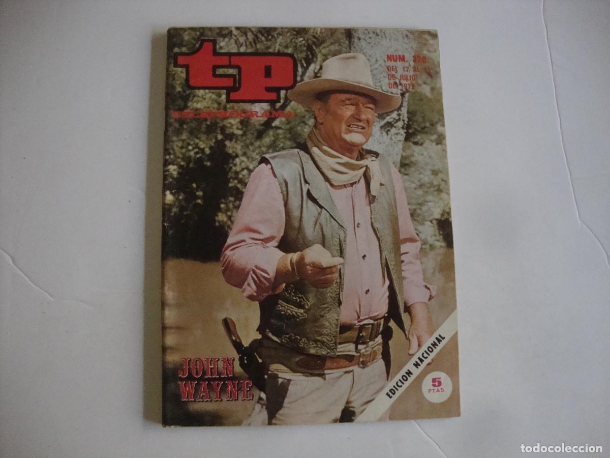 Coleccionismo de revista Teleprograma: REVISTA TELEPROGRAMA TP N&ordm; 328 JOHN WAYNE - Foto 1