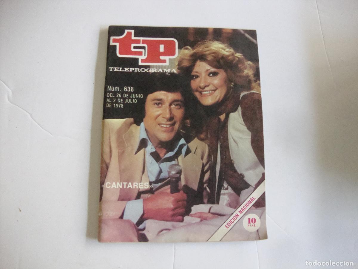 Coleccionismo de Revista Teleprograma: REVISTA TELEPROGRAMA TP N&ordm; 638 CANTARES