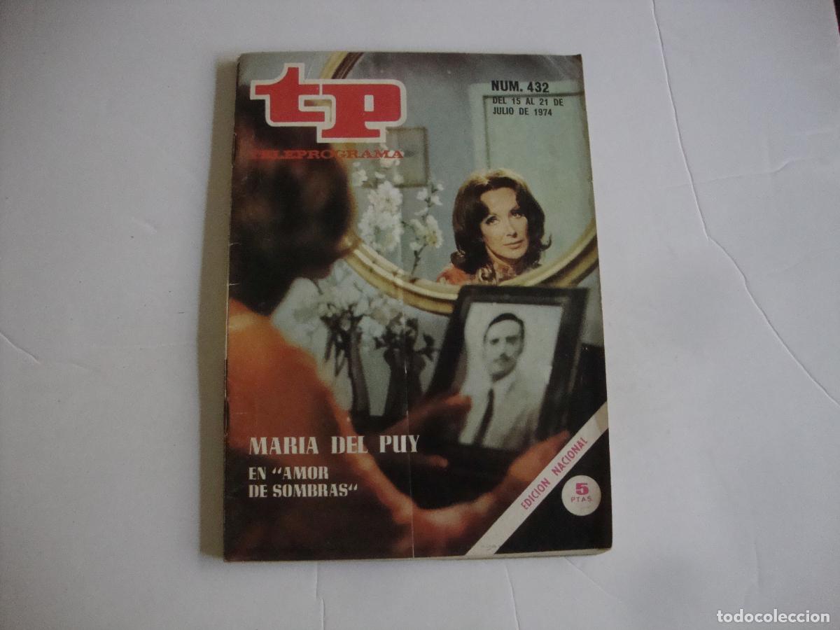 Coleccionismo de revista Teleprograma: REVISTA TELEPROGRAMA TP N&ordm; 432 MARIA DEL PUY - Foto 1