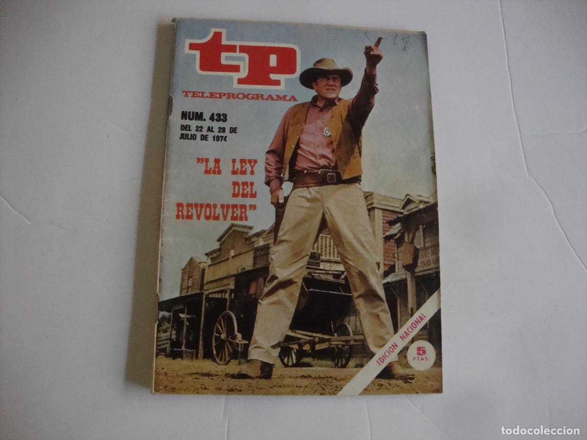 Coleccionismo de Revista Teleprograma: REVISTA TELEPROGRAMA TP N&ordm; 433 LA LEY DEL REVOLVER