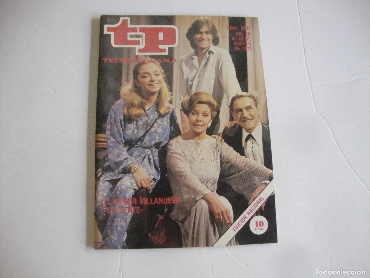 Coleccionismo de Revista Teleprograma: REVISTA TELEPROGRAMA TP N&ordm; 698 EL SE&Ntilde;OR VILLANUEVA Y SU GENTE