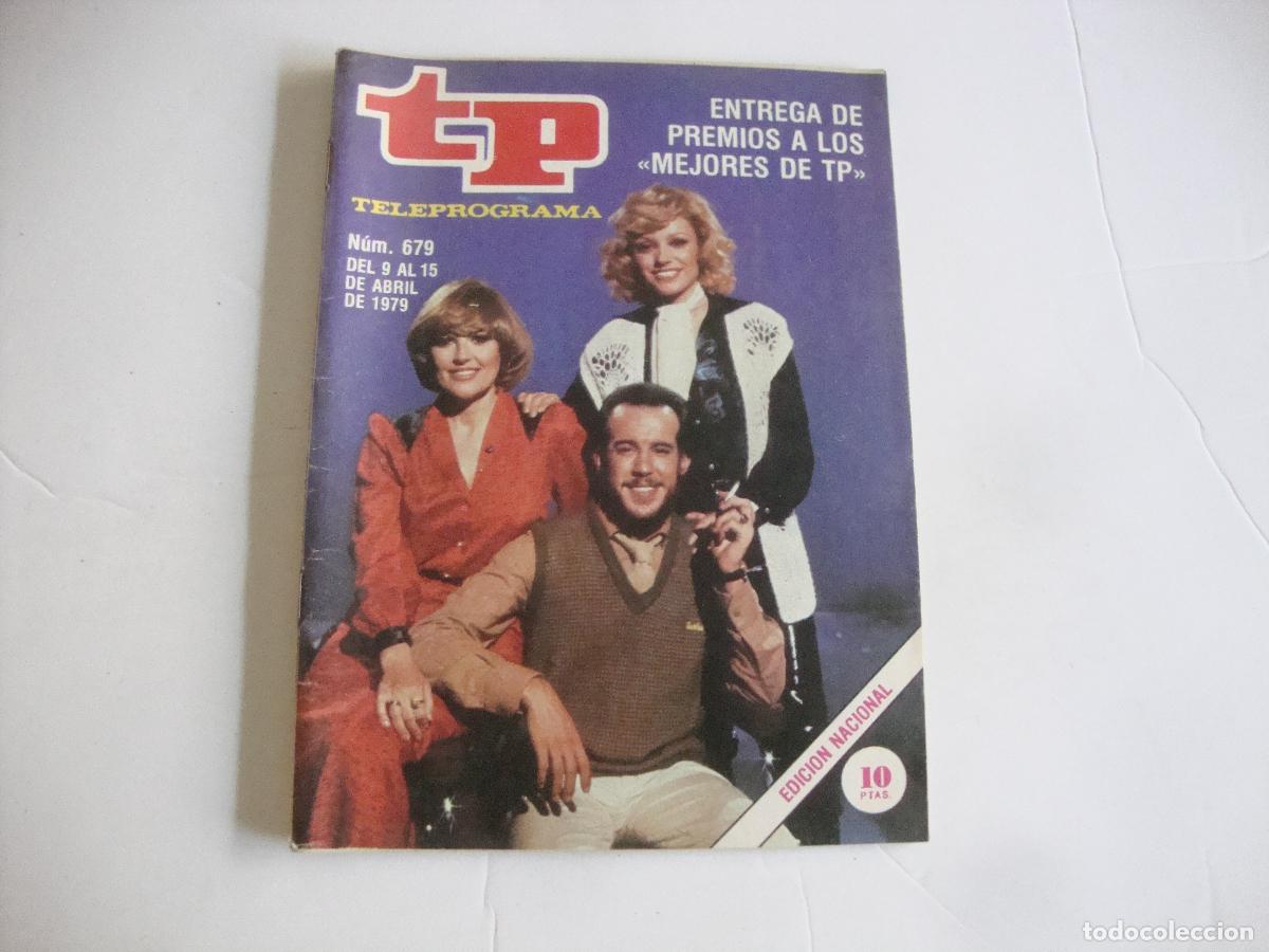 Coleccionismo de Revista Teleprograma: REVISTA TELEPROGRAMA TP N&ordm; 679 ENTREGA DE PREMIOS A LOS MEJORES DE TP